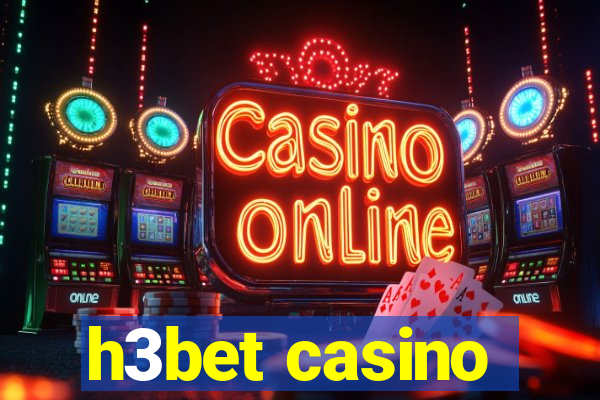 h3bet casino